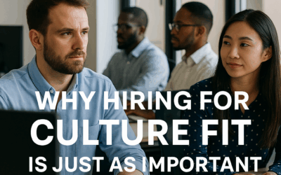 Why Hiring for Culture Fit Is Just as Important as Skills